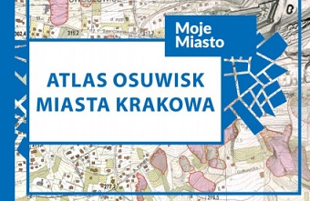Atlas osuwisk miasta Krakowa 