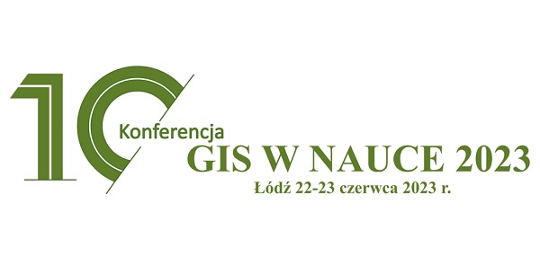 Zaproszenie na X jubileuszową konferencją z cyku "GIS w Nauce"