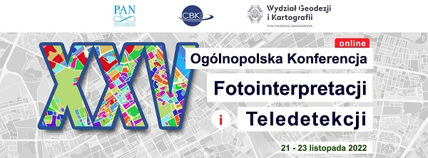 Zapowiedź XXV Ogólnopolskiej Konferencji Fotointerpretacji i Teledetekcji